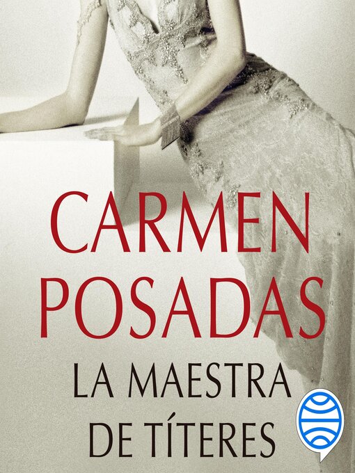 Title details for La maestra de títeres by Carmen Posadas - Available